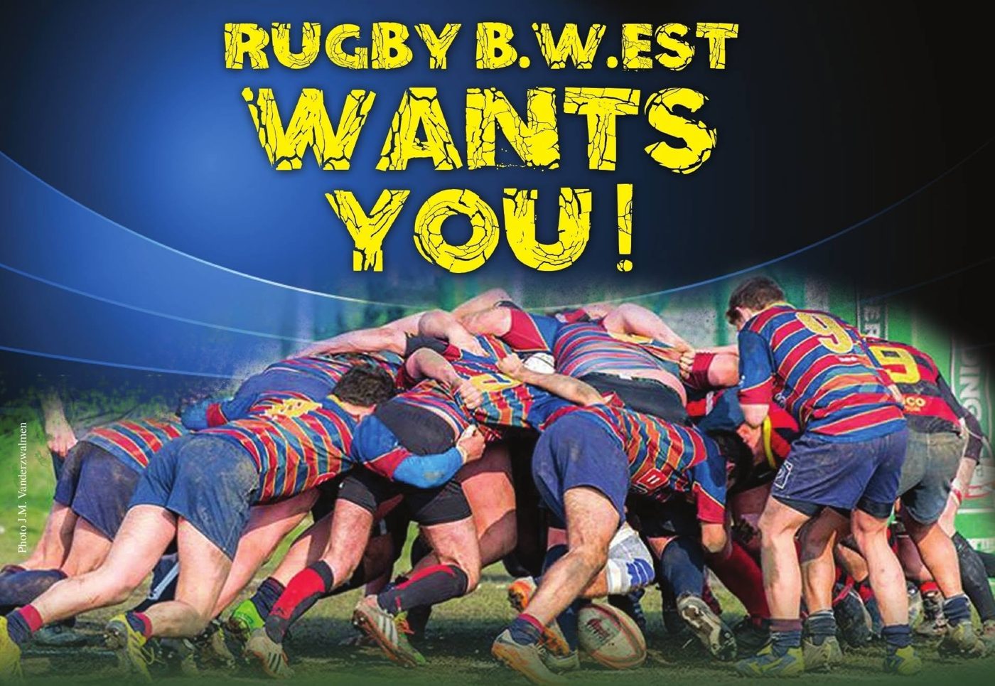 Affiche « Rugby B.W. Est wants you ! » : une mêlée de joueurs du club en maillots rayés bleu et bordeaux